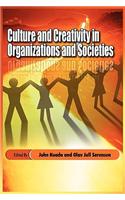 Culture and Creativity in Organizations and Societies