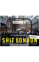 Shit London 2