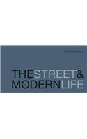 Street & Modern Life