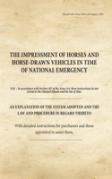 The Impressment of Horses and Horse Drawn Vehicles in Time of National Emergency