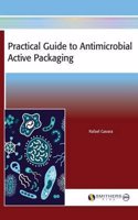 Practical Guide to Antimicrobial Active Packaging