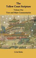 Yellow Court Scripture, Volume One