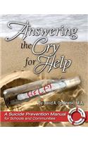 Answering the Cry for Help