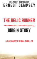 Relic Runner Origin Story