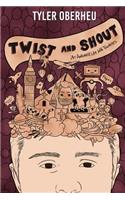 Twist and Shout: An Awkward Life with Tourette's