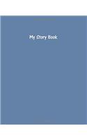 My Story Book Create Your Own Picture Book With Blue-gray Cover