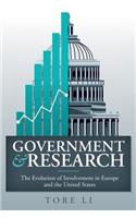 Government and Research: The Evolution of Involvement in Europe and the United States