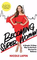 Becoming Super Woman