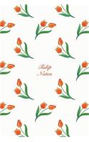 Tulip Notes: 6"x9" Notebook Watercolor Texture Design Botanic Garden Flower Pattern Cover. 108 Blank Lined Pages Matte Softcover Note Book Journal