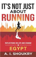It's Not Just About Running