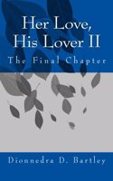 Her Love, His Lover II