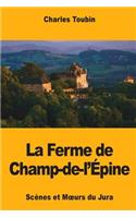 La Ferme de Champ-de-l'Épine