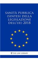 Sanità pubblica (Sintesi della legislazione dell'UE) 2018