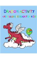 Dragon Activity and Coloring Book for Kids