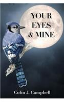 Your Eyes & Mine