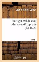 Traité Général de Droit Administratif Appliqué