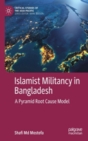 Islamist Militancy in Bangladesh