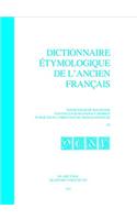 Dictionnaire étymologique de l'ancien français (DEAF) A - Z Dictionnaire étymologique de l'ancien francais (DEAF). Buchstabe F Dictionnaire étymologique de l'ancien français (DEAF) Buchstabe F