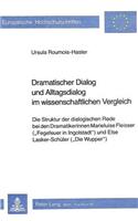 Dramatischer Dialog Und Alltagsdialog Im Wissenschaftlichen Vergleich