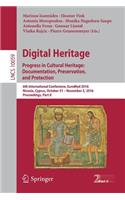 Digital Heritage. Progress in Cultural Heritage: Documentation, Preservation, and Protection