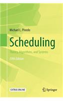 Scheduling: Theory, Algorithms, and Systems