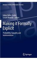 Making It Formally Explicit