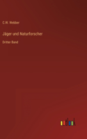 Jäger und Naturforscher