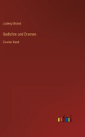Gedichte und Dramen: Zweiter Band