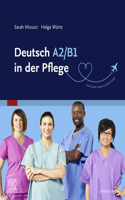 Deutsch A2/B1 in Der Pflege