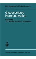 Glucocorticoid Hormone Action