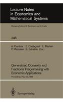 Generalized Convexity and Fractional Programming with Economic Applications: Proceedings of the International Workshop on "Generalized Concavity, Fractional Programming and Economic Applications" Held at the University of Pis