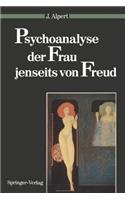 Psychoanalyse Der Frau Jenseits Von Freud