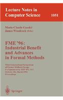 Fme '96: Industrial Benefit and Advances in Formal Methods