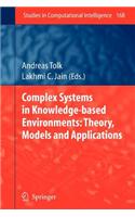 Complex Systems in Knowledge-Based Environments