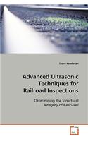 Advanced Ultrasonic Techniques for Railroad Inspections