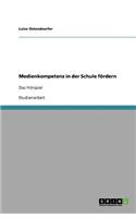 Medienkompetenz in der Schule fördern