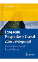 Long-Term Perspective in Coastal Zone Development