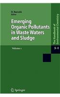 Emerging Organic Pollutants in Waste Waters and Sludge
