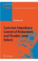 Cartesian Impedance Control of Redundant and Flexible-Joint Robots