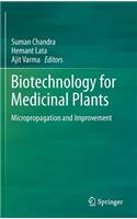 Biotechnology for Medicinal Plants