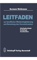 Leitfaden Zur Beruflichen Wiedereingliederung Und Berentung Des Koronarkranken