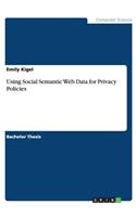 Using Social Semantic Web Data for Privacy Policies