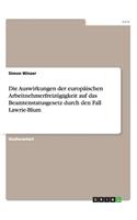 Auswirkungen der europäischen Arbeitnehmerfreizügigkeit auf das Beamtenstatusgesetz durch den Fall Lawrie-Blum