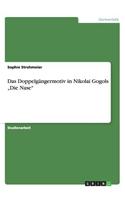 Das Doppelgängermotiv in Nikolai Gogols 