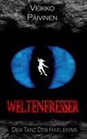 Weltenfresser: Der Tanz Des Harlekin