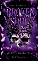 Broken Soul: Verräterisches Herz 3