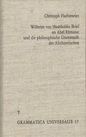 Wilhelm Von Humboldts Brief an Abel-Remusat Und Die Philosophische Grammatik Des Altchinesischen