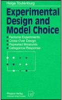 Experimental Design and Model Choice: The Planning and Analysis of Experiments with Continuous or Categorical Response(English)