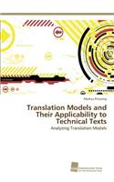 Translation Models and Their Applicability to Technical Texts