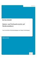 Skalen- und Verbundvorteile auf Medienmärkten